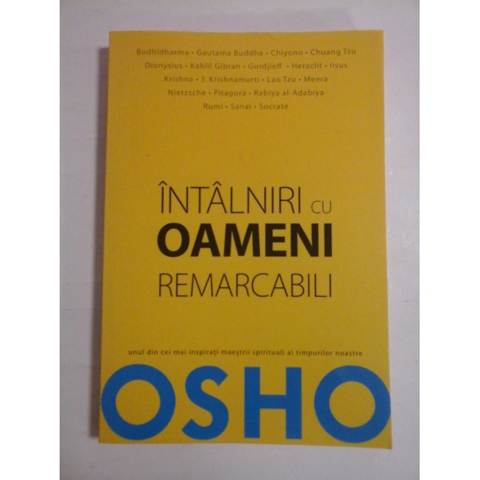 INTALNIRI CU OAMENI REMARCABILI - OSHO